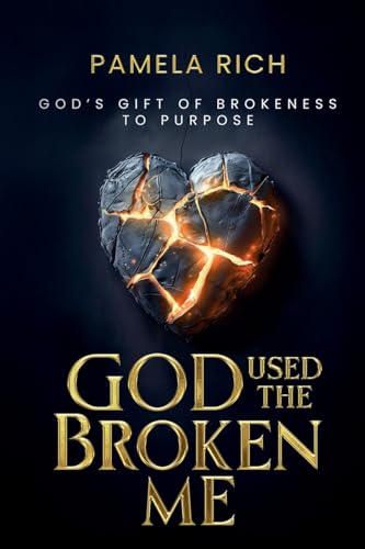 God Used The Broken Me