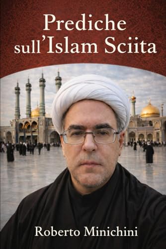 Prediche sull’Islam Sciita