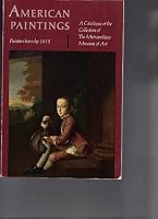 American Paintings: A Catalogue of the Collection of the Metropolitan Museum of Art, I, Painters born by 1815 B001U6KS8W Book Cover