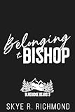  Belonging To Bishop: An MM Mpreg Shifter Romance (Blueridge Bears Book 3) (English Edition)