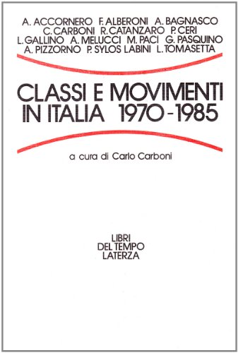 Classi e movimenti in Italia (1970-1985