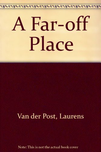 A Far-off Place 0140175385 Book Cover