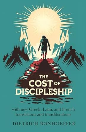 The Cost of Discipleship Hardcover – April 9, 2025