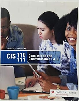 Paperback CIS 110 111 Composition & Communication 1 & 2 for the University of Kentucky Book