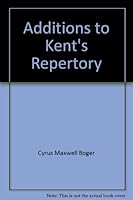 Additions to Kent's repertory B0007C7T3C Book Cover