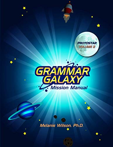 Grammar Galaxy: Protostar: Mission Manual: 2 (Grammar Galaxy Mission Manuals)