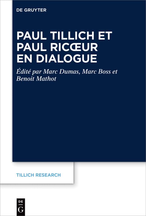 Paul Tillich et Paul Ricœur en dialogue (Tillich Research t. 22) (French Edition)