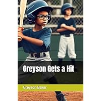 Greyson Gets a Hit