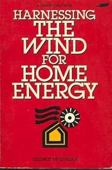 Paperback Harnessing the Wind for Home Energy Book