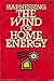 Harnessing the Wind for Home Energy