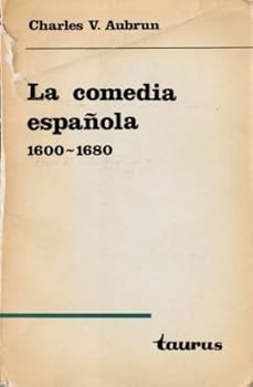 Paperback La comedia espanola 1600 1680 [French] Book