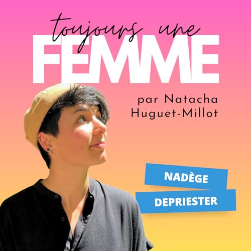 #6 Le toucher non sexuel - avec Nad&egrave;ge Depriester
