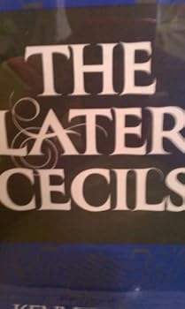 Hardcover The later Cecils (A Cass Canfield book) Book