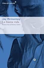 La buena vida (Libros del Asteroide)