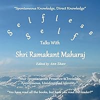 Selfless Self: Talks With Shri Ramakant Maharaj 0992875609 Book Cover