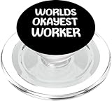 world’s okayest worker funny workplace humor tees mugs decor popsockets popgrip per magsafe