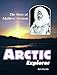 Arctic Explorer: The Story of Matthew Henson (Trailblazer Biographies)