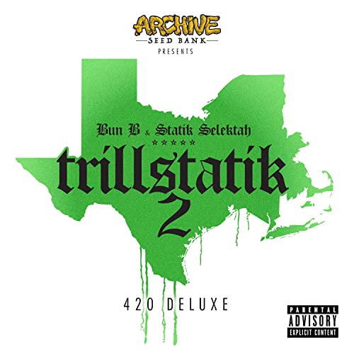 Bun B & Statik Selektah feat. Big K.R.I.T. & Cal Wayne