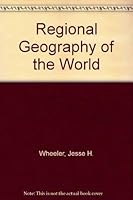Regional geography of the world 0030899524 Book Cover