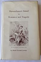 Blennerhassett Island in romance and tragedy;: The authentic story of Blennerhassett Island, with the Burr episode entwined about it; the romance and ... and shadows; tragedy of Theodosia Burr B0006W1OM0 Book Cover
