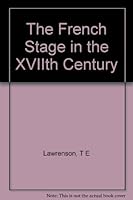 The French stage in the XVIIth century;: A study in the advent of the Italian order B0007IZ4A6 Book Cover