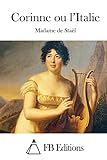 Corinne ou l'Italie (French Edition)