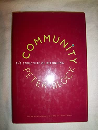 Compare Textbook Prices for Community: The Structure of Belonging  ISBN 9781576754870 by Block, Peter