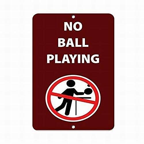 surwae 8x12 Warning Sign No Ball Playing Activity Sign Park Signs Park Prohibition Sign Metal Sign Street Sign