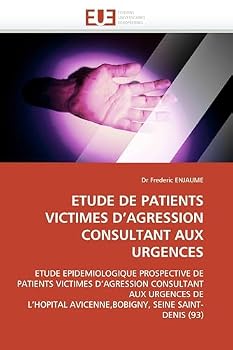 Paperback Etude de Patients Victimes d'Agression Consultant Aux Urgences [French] Book