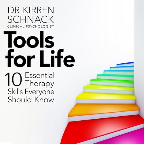 Tools for Life Audiolibro Por Dr Kirren Schnack arte de portada