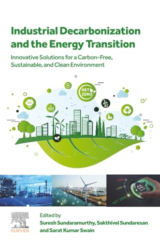 Industrial Decarbonization and the Energy Transition: Innovative Solutions for a