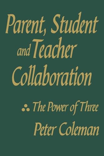 Parent, Student and Teacher Collaboration: The Power of Three