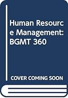 Human Resource Management: BGMT 360 0390256013 Book Cover
