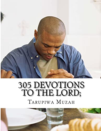 305 Devotions To The Lord;