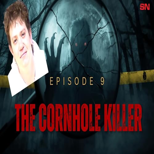 The Cornhole Killer