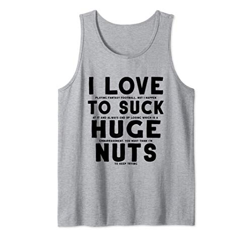 I Suck at Fantasy Football - Loser Punishment Tank Top