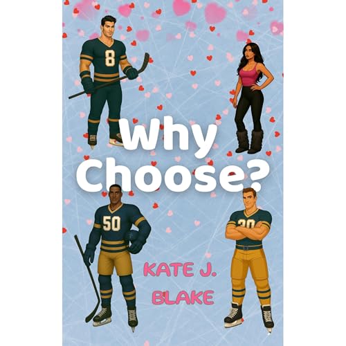 Why Choose by Kate J. Blake episode artwork