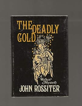 Hardcover The deadly gold Book