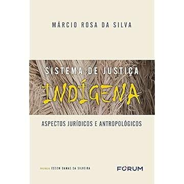 Capa do livro Sistema de Justiça Indígena: Aspectos Jurídicos e Antropológicos