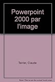 Powerpoint 2000 par l'image