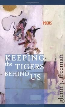 Paperback Keeping the Tigers Behind Us Book