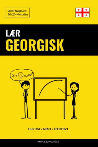 Lær Georgisk - Hurtigt / Nemt / Effektivt: 2000 Nøgleord (Danish Edition)