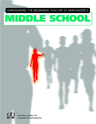 Empowering the Beginning Teacher of Mathematics in Middle School