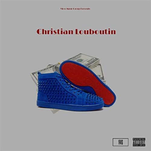 Christian Louboutin [Explicit]