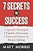 7 Secrets to Success: 7 Specific Strategies I Used to Overcome 5 Years of Failure in Direct Selling