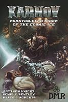 Karnov: Phantom-Clad Rider of the Cosmic Ice 1733408630 Book Cover