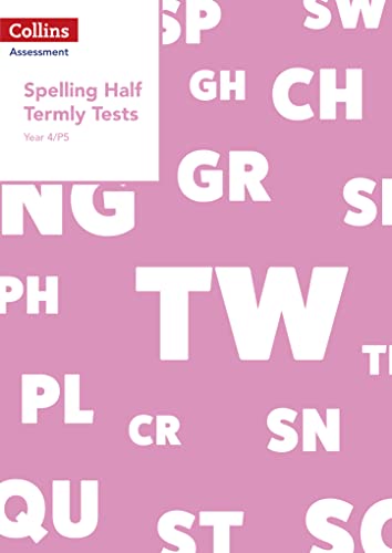 Collins Assessment – Year 4/P5 Spelling Half Termly Tests