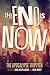 The End is Now (The Apocalypse Triptych Book 2)