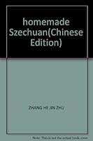 homemade Szechuan 7538432116 Book Cover