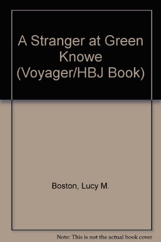 A Stranger at Green Knowe (Voyager/HBJ Book)